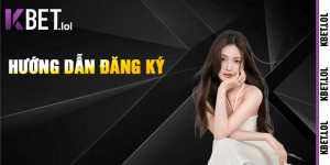 Hướng Dẫn Đăng Ký